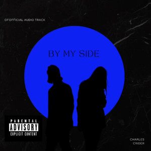 By My Side (Explicit)