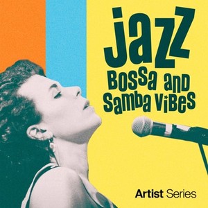 Jazz (Bossa and Samba Vibes)