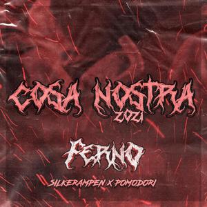 Cosa Nostra (feat. Pomodori & Silkerampen) [Explicit]