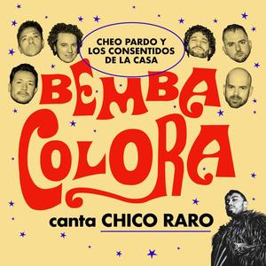 Bemba Colorá (feat. chico raro)