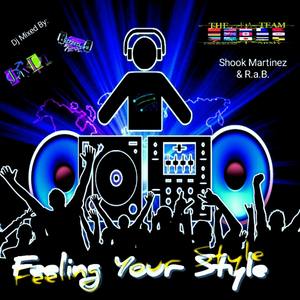 Filling your Style (with R.a.B. & The UA Team) [DJ Mix]