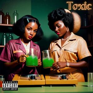 Toxic (feat. ApTheGoat & RetroBands) [Explicit]