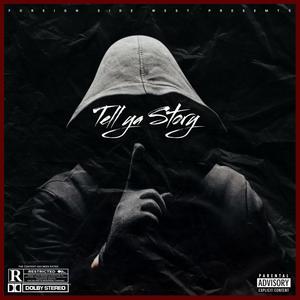Tell ya story (Explicit)