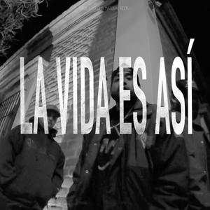 LA VIDA ES ASÍ (feat. INFERAART, MALQUIMISTA, N.T.O & Edita) (Explicit)