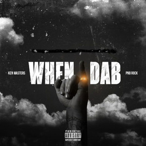 When I Dab (Remix) [feat. PnB Rock] [Explicit]