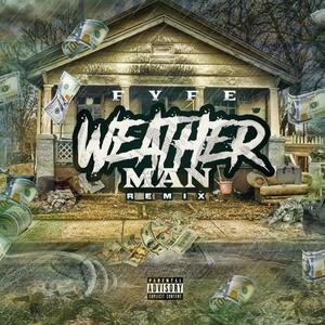 Weather Man (Explicit)