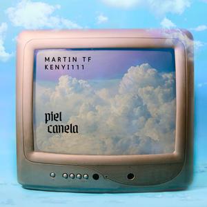 Piel Canela (Explicit)