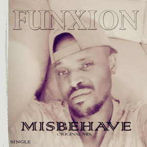 Misbehave (Explicit)