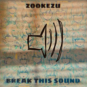 Break This Sound (Original Mix)