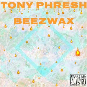 BEEZWAX (Explicit)