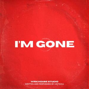 I'm Gone