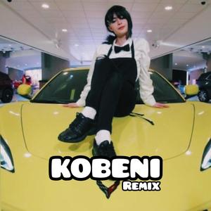 Kobeni (Remix) [Explicit]