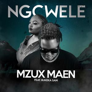 Ngcwele (feat. Bukeka Sam)