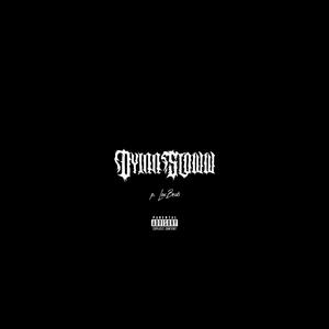 Dyinn Sloww | OG (Explicit)