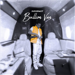 Bullion Van (Explicit)