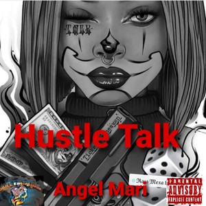 Hustle Talk (Explicit)