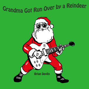 Grandma Got Run Got Run over by a Reindeer (Instrumental)