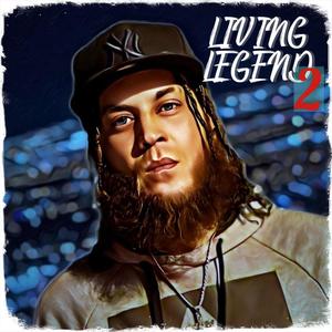 LIVING LEGEND 2 (Explicit)