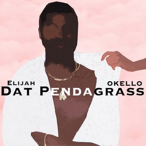 Dat Pendagrass (Mixtape) [Explicit]