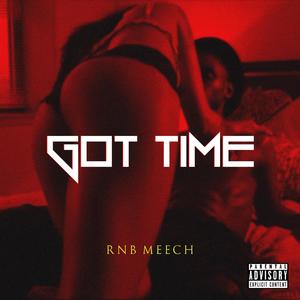 Got Time (Explicit)