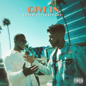 GIVE IN (Explicit)