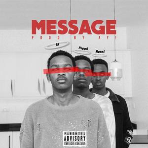 Message (feat. HUNNi & PoppA) (Explicit)