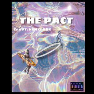 THE PACT (feat. Ken Clark) (Explicit)