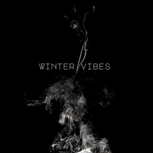 Winter vibes EP (Explicit)