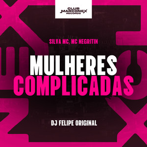 Mulheres Complicadas (Explicit)