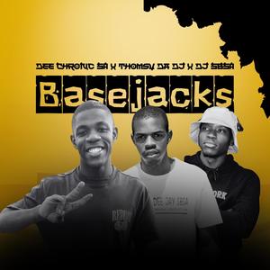 Basejacks (feat. Dee Chronic SA & DJ SBSA)
