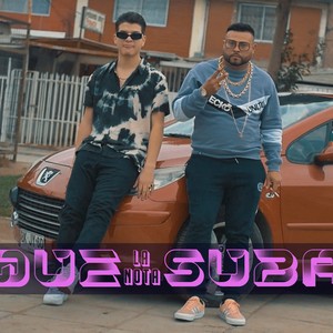 Que la Nota Suba (Explicit)