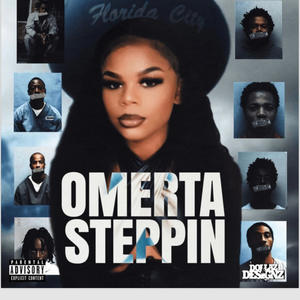 Fetti Queen- O.M.E.R.T.A Steppin (Explicit)
