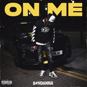 On Me (Explicit)