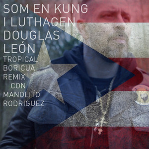 Som en kung i luthagen (Tropical Boricua Remix)