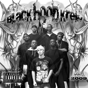 BlackHoodKrew: Volume I 2009 (Explicit)