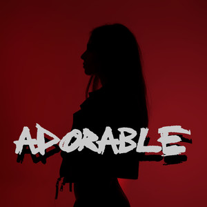 Adorable (Explicit)