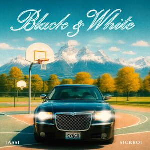 BLACK & WHITE