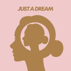 Just A Dream (Extended Mix)