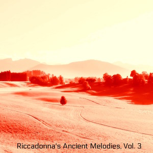 Riccadonna's Ancient Melodies, Vol. 3