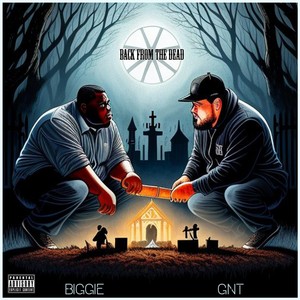 Back from the Dead (feat. Biggie) [Explicit]