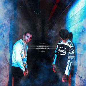 ÉLITE ÉQUIPE - MORE MONEY MORE PROBLEMS (Explicit)