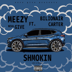 Shmokin (feat. BilionAir Carter)