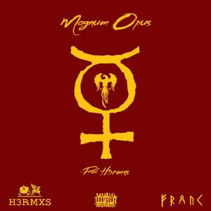 Magnum Opus (Explicit)