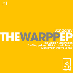 The Warpp (Ewan Rill & K Loveski Remix)