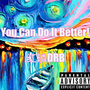 You Can Do It Better