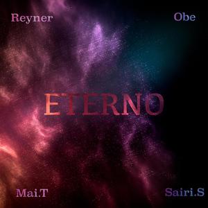 Eterno (feat. Mai.T, ObeOfficial & Sairi Salazar) [Orquestal] [Explicit]