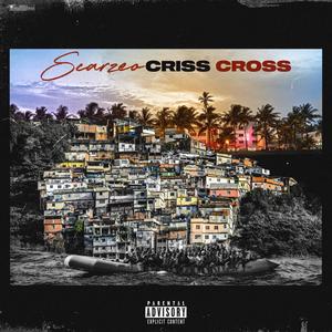 Criss Cross (Explicit)