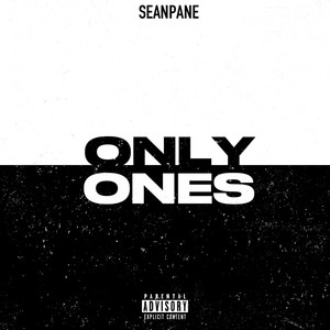 Only Ones (Explicit)