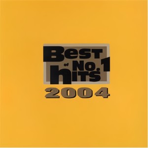 Best No.1 Hits 2004