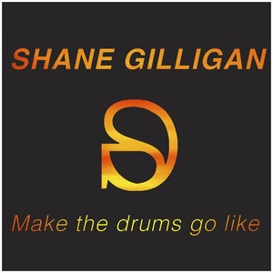 Make the Drums Go Like